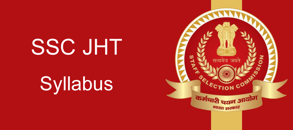 SSC JHT Syllabus 2026